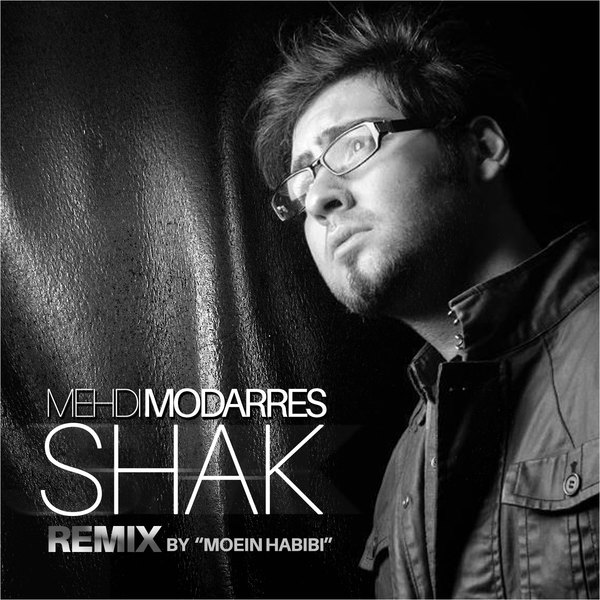 Mehdi Modarres Shak (Moein Habibi Remix) 